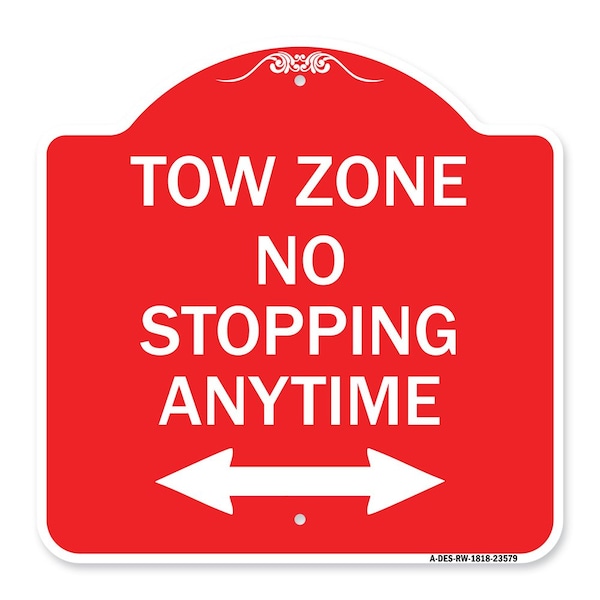 Signmission No Stopping Anytime W/ Bi-Directional Arrow, Red & White Aluminum Sign, 18" x 18", RW-1818-23579 A-DES-RW-1818-23579 - main